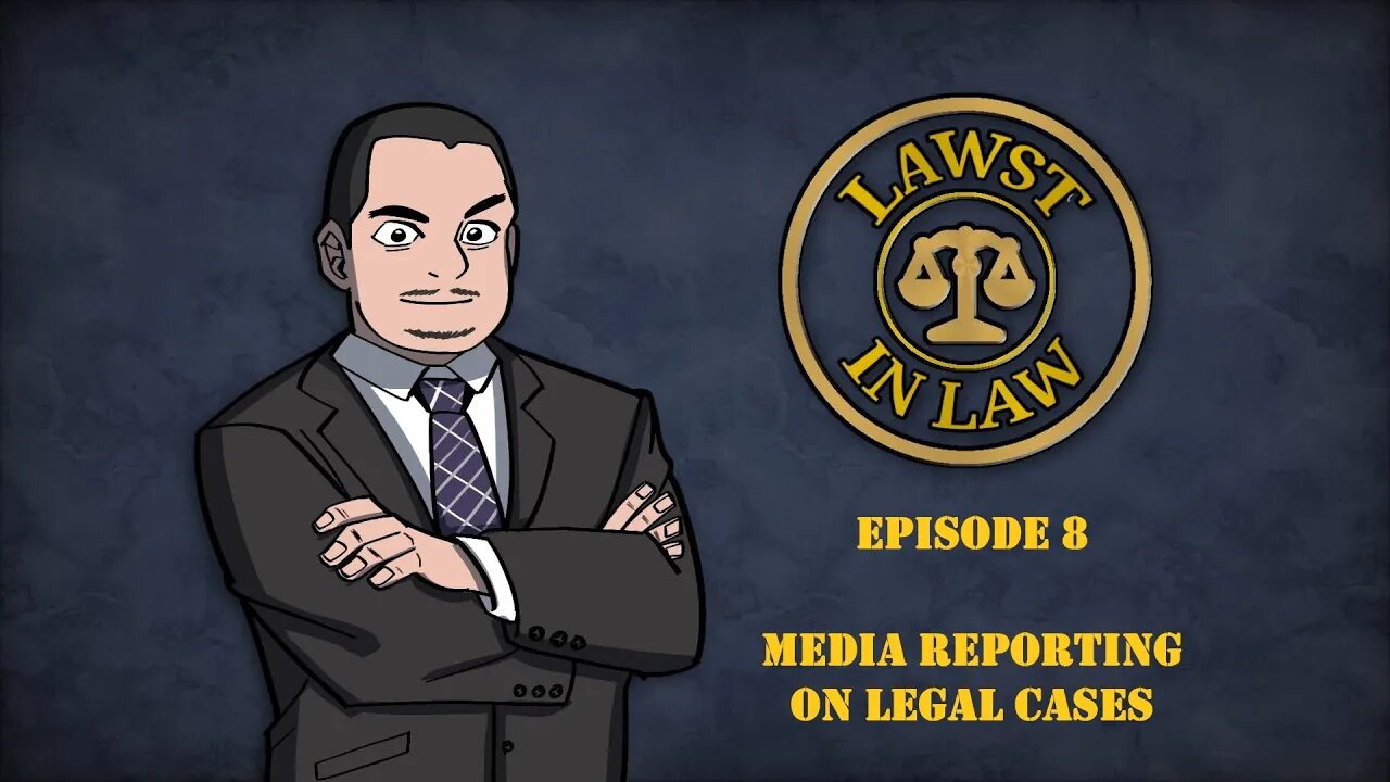 Media Reporting on Legal Cases | Lawst in Law ft @FaranBalanced