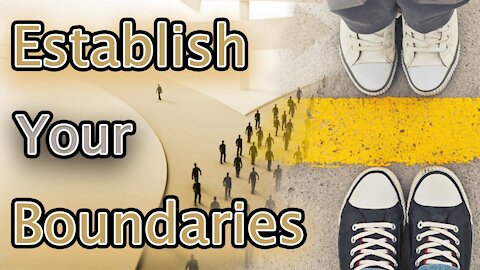 The Importance of Establishing Boundaries
