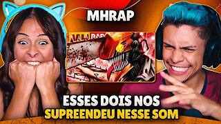 MHRAP x AKASHI - ChainsawGang 🩸 | [React em Casal] 🔥