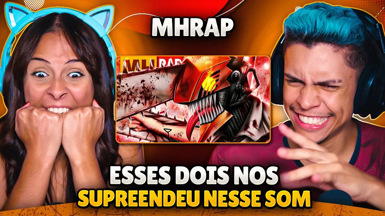 MHRAP x AKASHI - ChainsawGang 🩸 | [React em Casal] 🔥