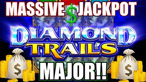 🤑 MASSIVE MAJOR JACKPOT on DIAMOND TRAIL Slot Machine | HIGH LIMIT MAX BET SLOT PLAY