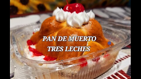 PAN MUERTO TRES LECHES CLASES DE PANADERÍA GRATIS