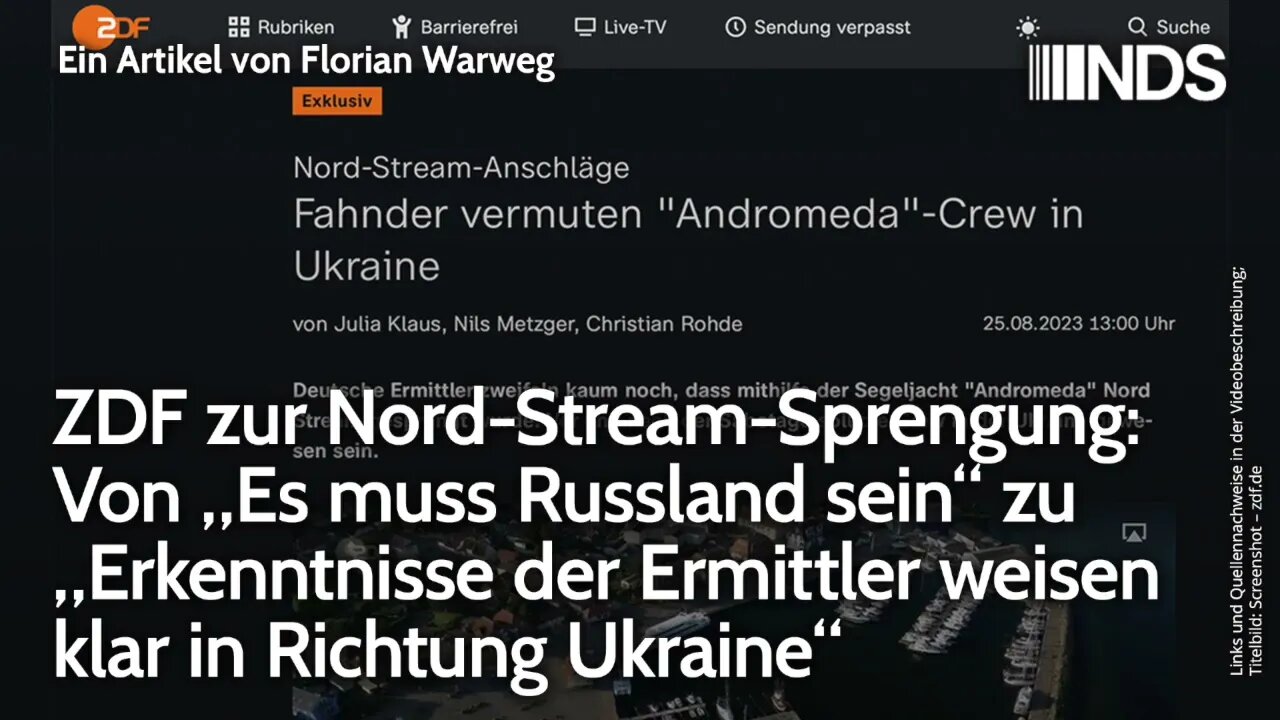 ZDF zu Nord-Stream: Von „Es muss Russland sein“ zu „Erkenntnisse weisen klar in Richtung Ukraine“