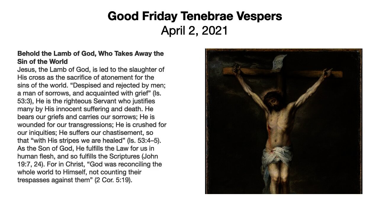 Good Friday Tenebrae Vespers - April 2, 2021