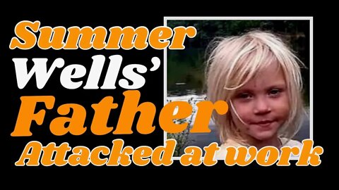 #BreakingNews: Don Wells, father of #SummerWells, was ambushed and attacked by protestors!