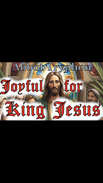 Joyful for King Jesus!