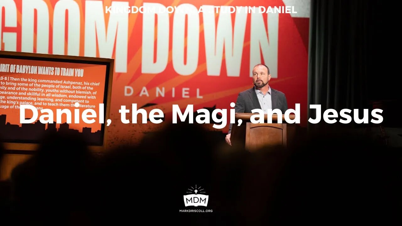Daniel, the Magi, and Jesus