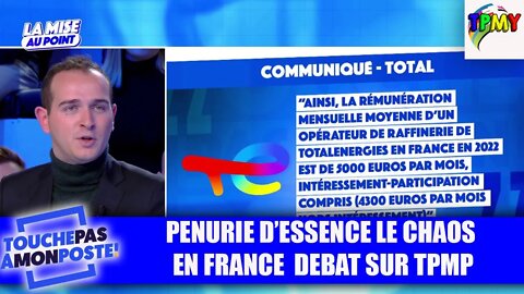 Pénurie d’essence et chaos dans les stations services, Débat sur TPMP #hanouna #total #crise