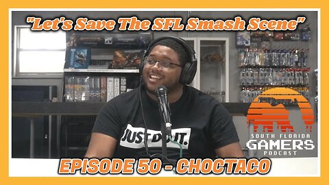 "Let's Save SFL Smash Scene" - South Florida Gamers Podcast Episode 50 Clips