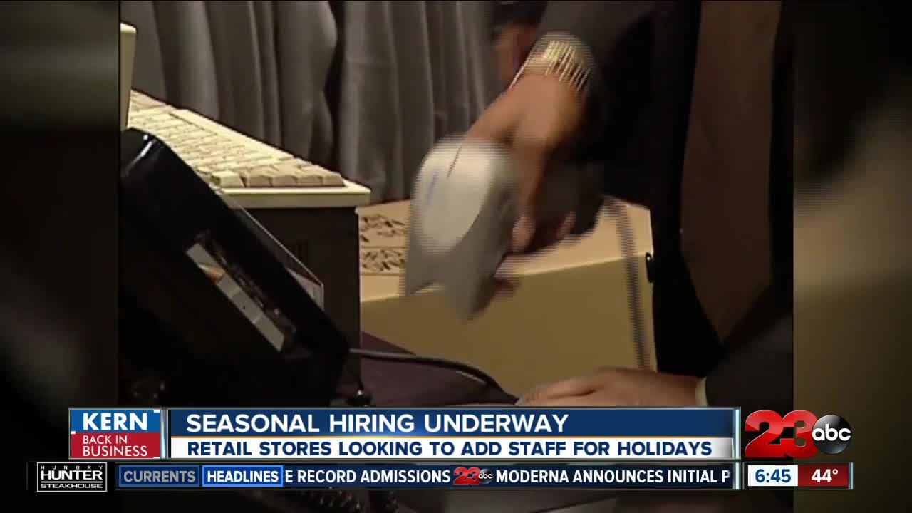 Retail stores are looking to fill spots for the holiday season