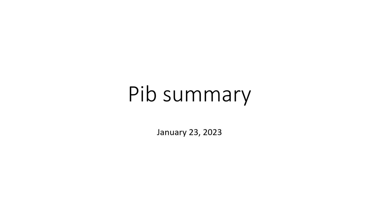 Pib summary Jan 23 2023