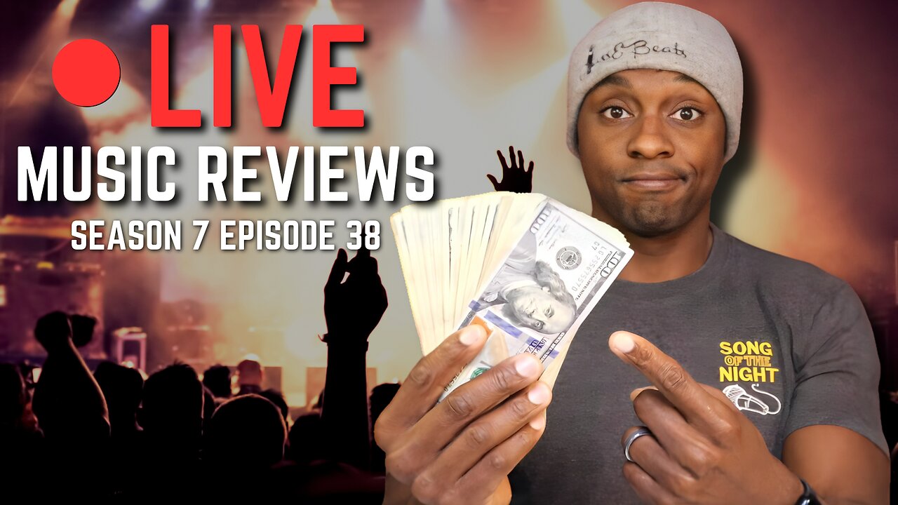 $100 Giveaway - Song Of The Night Live Music Review! S7E38