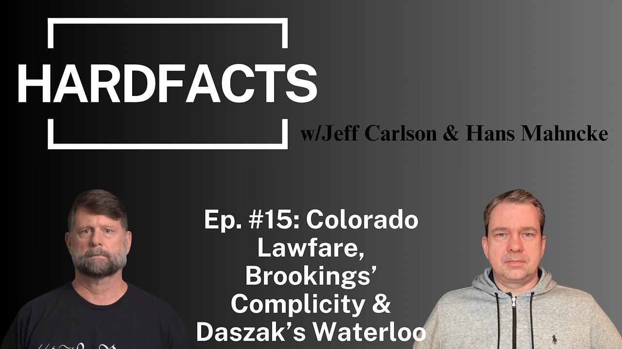 HARDFACTS w/Jeff Carlson & Hans Mahncke - Ep. #15