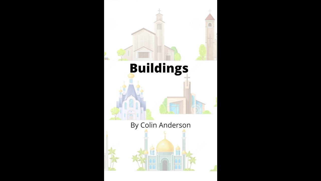 Mics Articles and Writings by Colin Anderson. Buildings