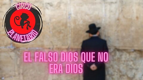 EL dios QUE NO ERA dios