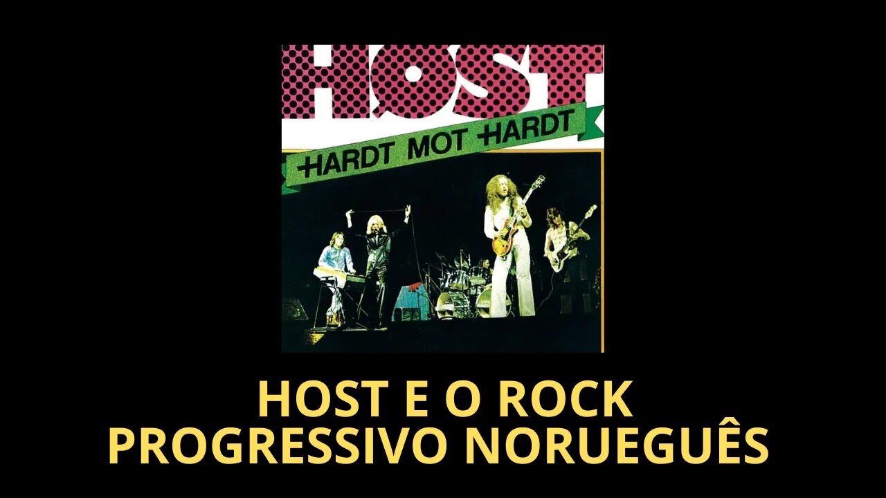 HOST E O ROCK PROGRESSIVO NORUEGUÊS