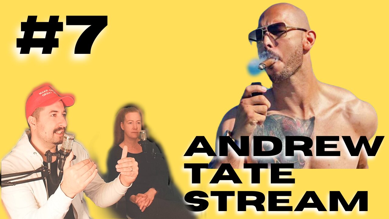 Andrew Tate Stream #7