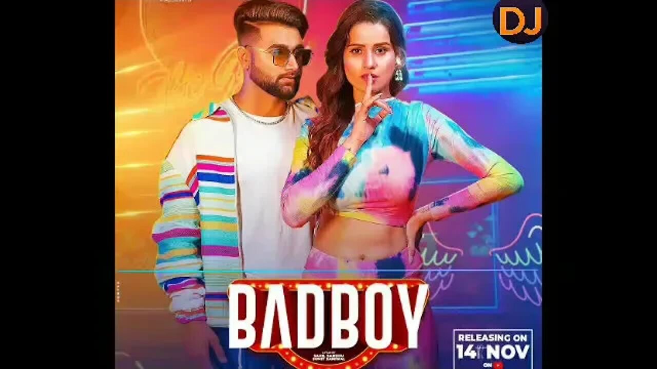 Bad Boy (OFficial song): Sumit Parta Nonu Rana | Kanishka Sharma | New Haryanvi Song dj remix song 🎶