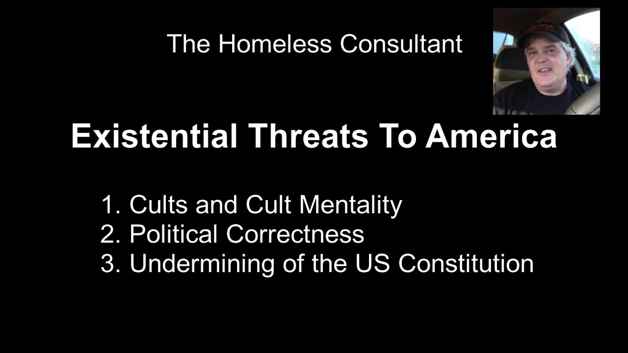 Existential Threats 1-3: Cults, PC, Undermined Constitution