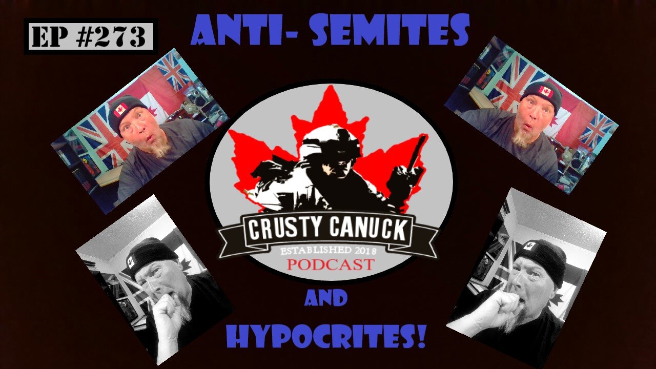 EP#273 ANTI-SEMITES and HYPOCRITES!