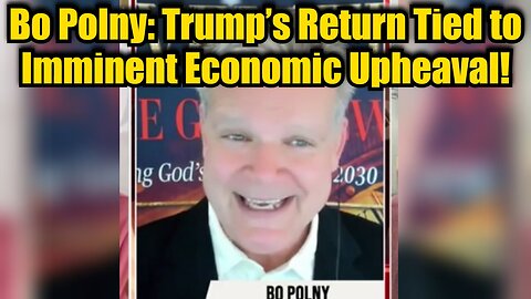 Bo Polny Predicts a Stunning Twist: Trump’s Return Tied to Imminent Economic Upheaval!