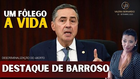 Liberação do Aborto - Barroso Deu Um Tiro no Pé