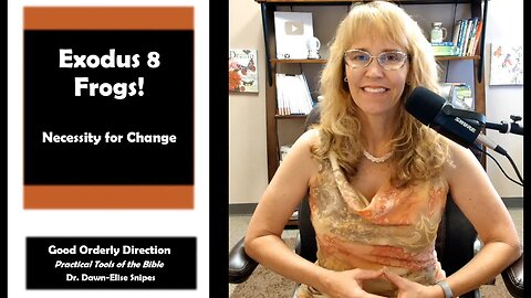 Seeing the Necessity of Change | Exodus 8 Bible Study