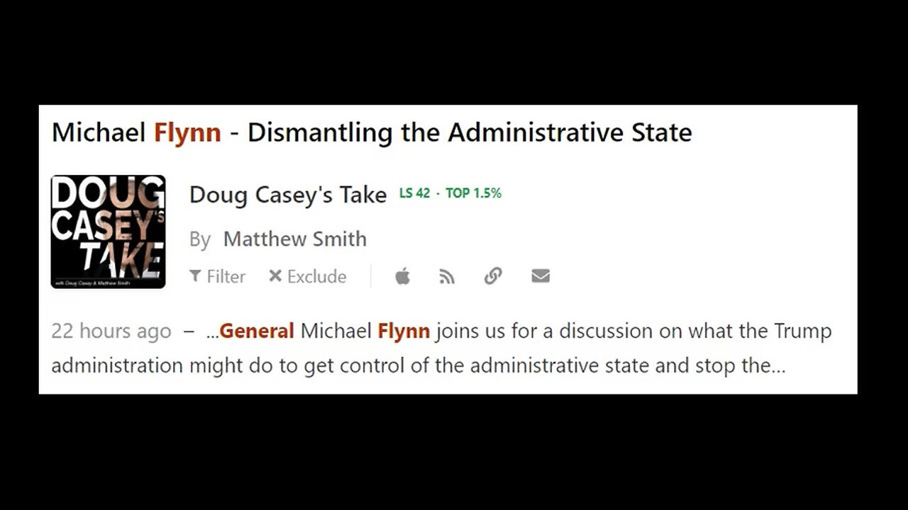 General Flynn - Dismantling the Administrative State 11-19 w_Doug Casey