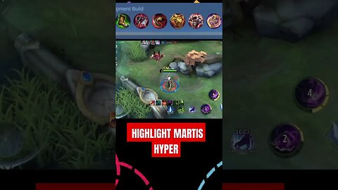 HIGHLIGHT MARTIS HYPER #mobilelegend #mlbb #mpl #mplid