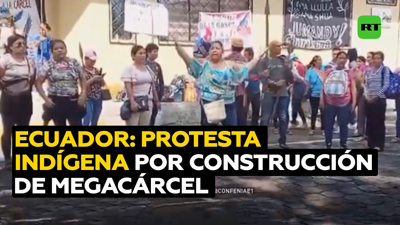 Gobernación ecuatoriana sigue tomada por indígenas que exigen detener construcción de megacárcel