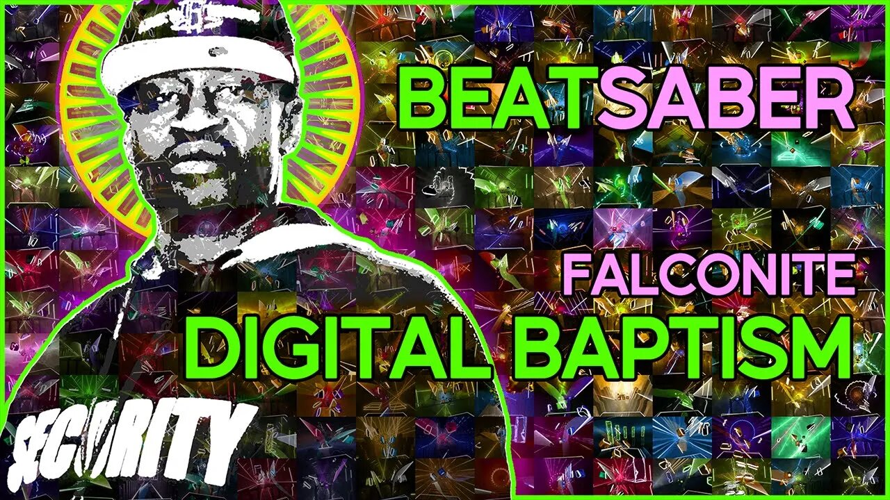 (beat saber) falconite - digital baptism [mapper: cyrix]