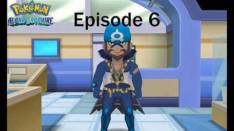 Gang Wars and Shipyard Shenanigans | Pokemon Alpha Sapphire Episode 6