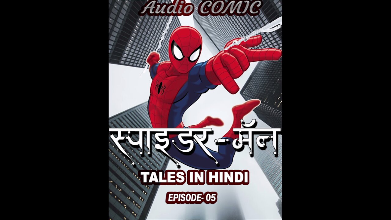 SpiderMan Stories - Amazing Audio Tales | Episode 5 | Hindi Stories | Hind Audio