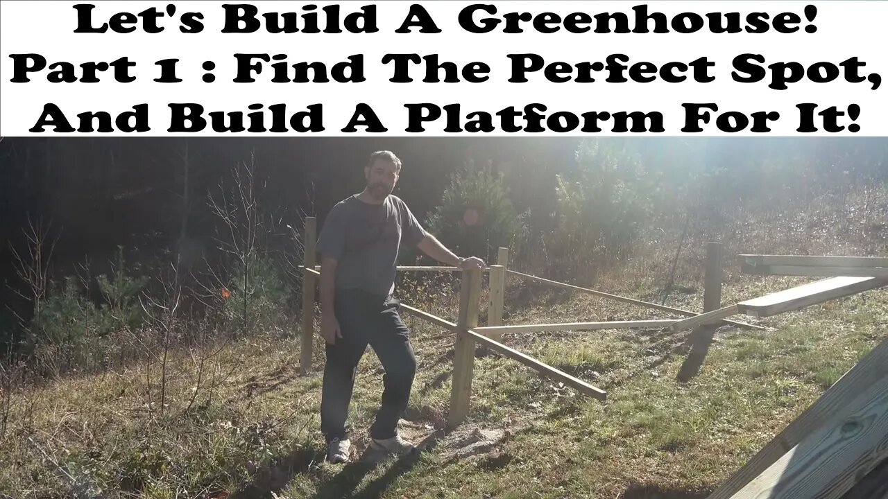 Building A Greenhouse For Spring Part 1: Making a platform for it to sit on.