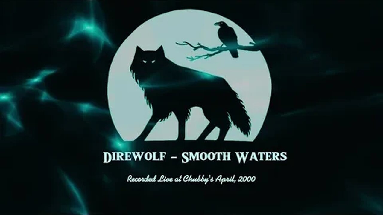 Direwolf - Smooth Waters LIVE!