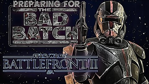 Pre-Bad Batch SEASON 2 Livestream
