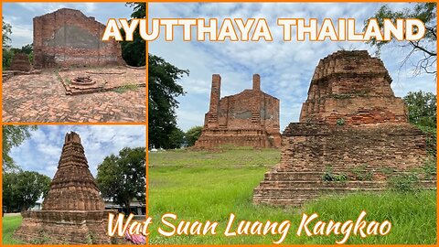 Wat Suan Luang Khangkhao วัดสวนหลวงค้างคาว - Ancient Temple - Ayutthaya Thailand 2023