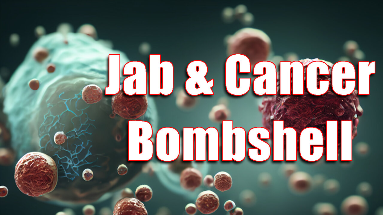 Jab & Cancer: Bombshell Admission