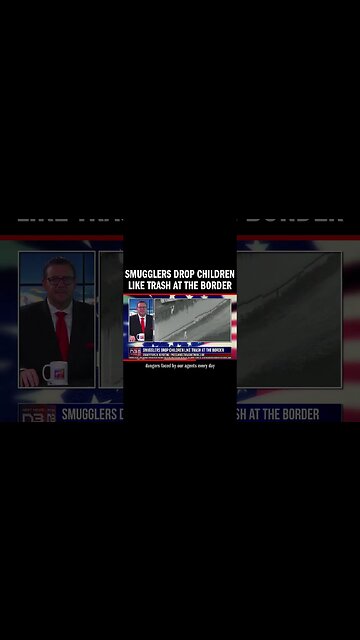 Smugglers Drop Children Like Trash at the Border
