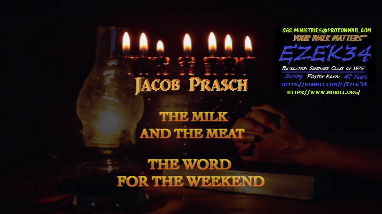 THE MILK & THE MEAT -THE LESSORS OF EVIL IS STILL EVIL NO LESS--Word For the Weekend__Jacob Prasch-