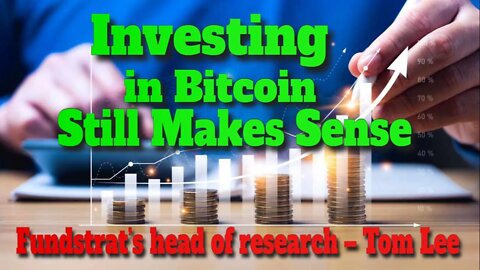 Bitcoin News | Investing in Bitcoin Still Makes Sense | Crypto Mash |