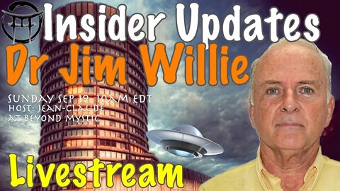 🔴LIVESTREAM: JIM WILLIE ; INSIDER UPDATES Jean-Claude@BeyondMystic