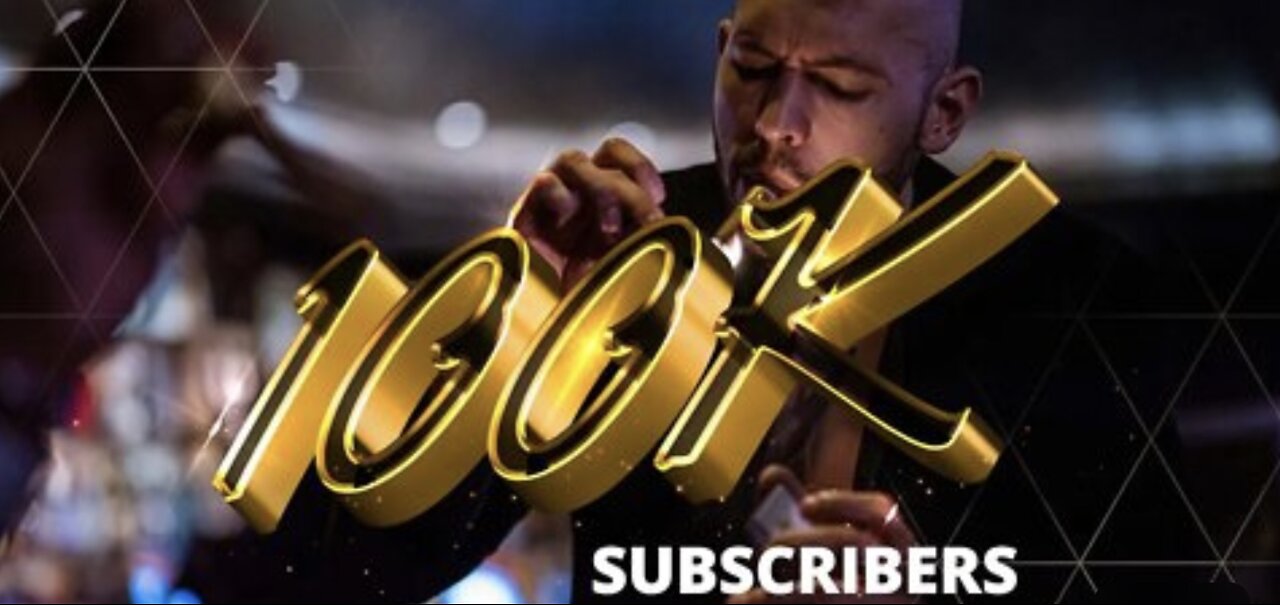 ANDREW TATE 100K SUBSCRIBERS CELEBRATION