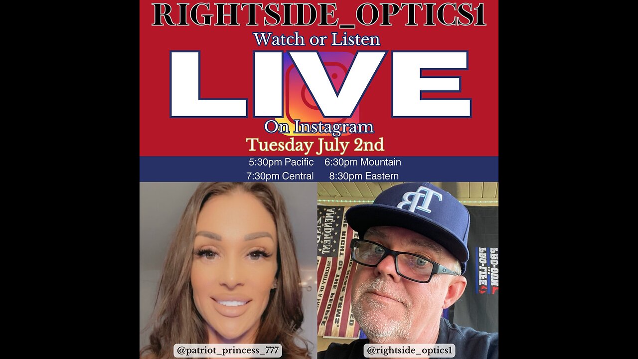 Patriot Princess & Right Side Optics Live 7/2