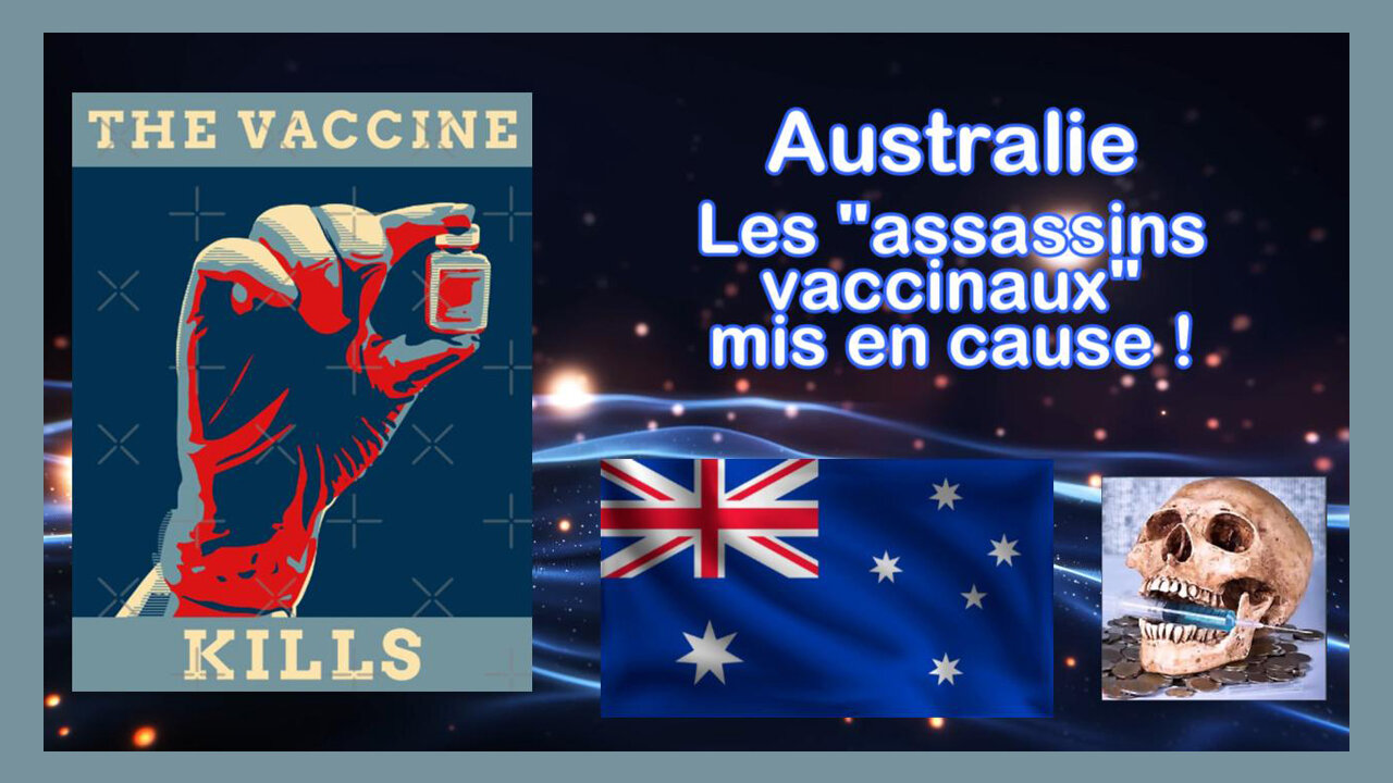 Australie / Les assassins vaccinaux montrés du doigt dans les médias (Hd 720)