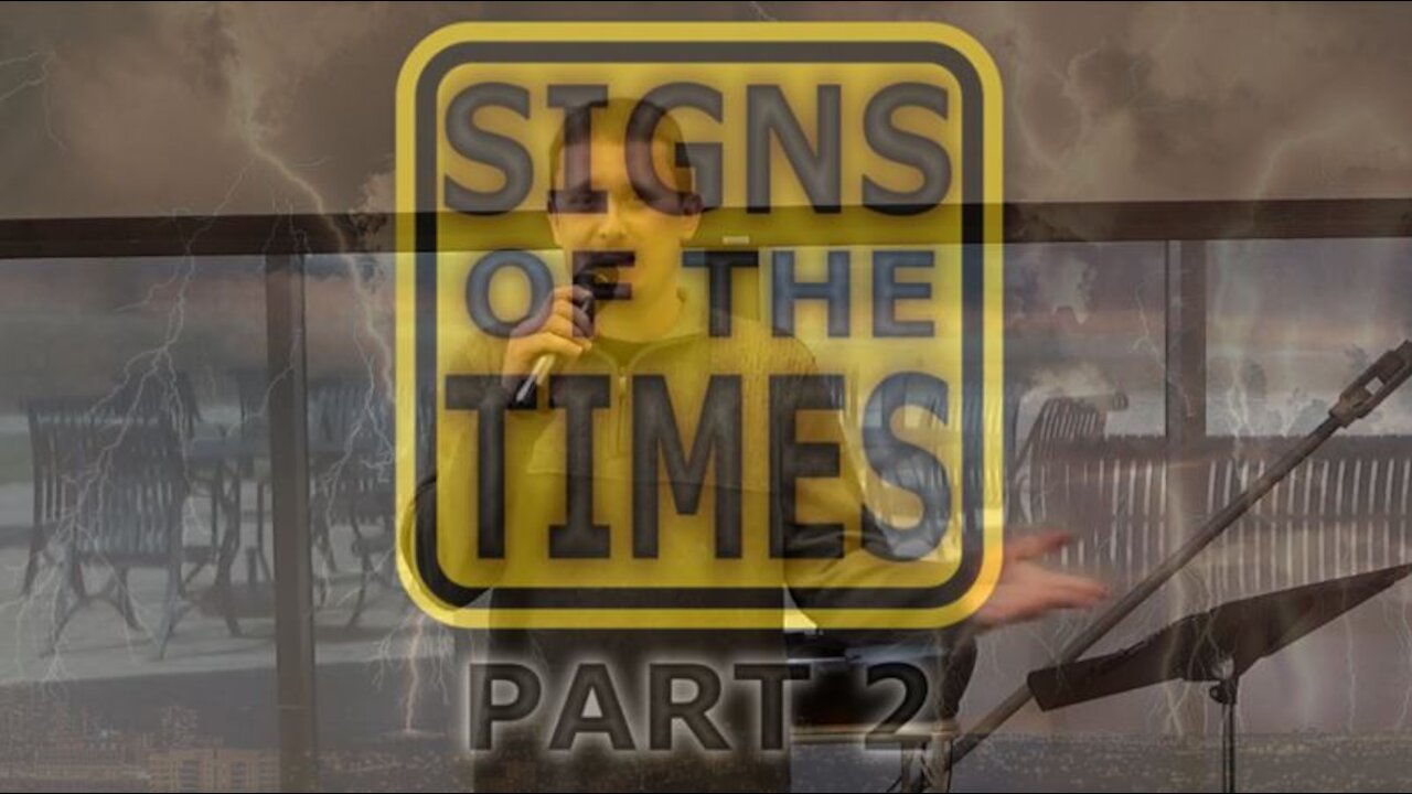 Signs of the Times Part 2: Great Tribulation (11/15/20)