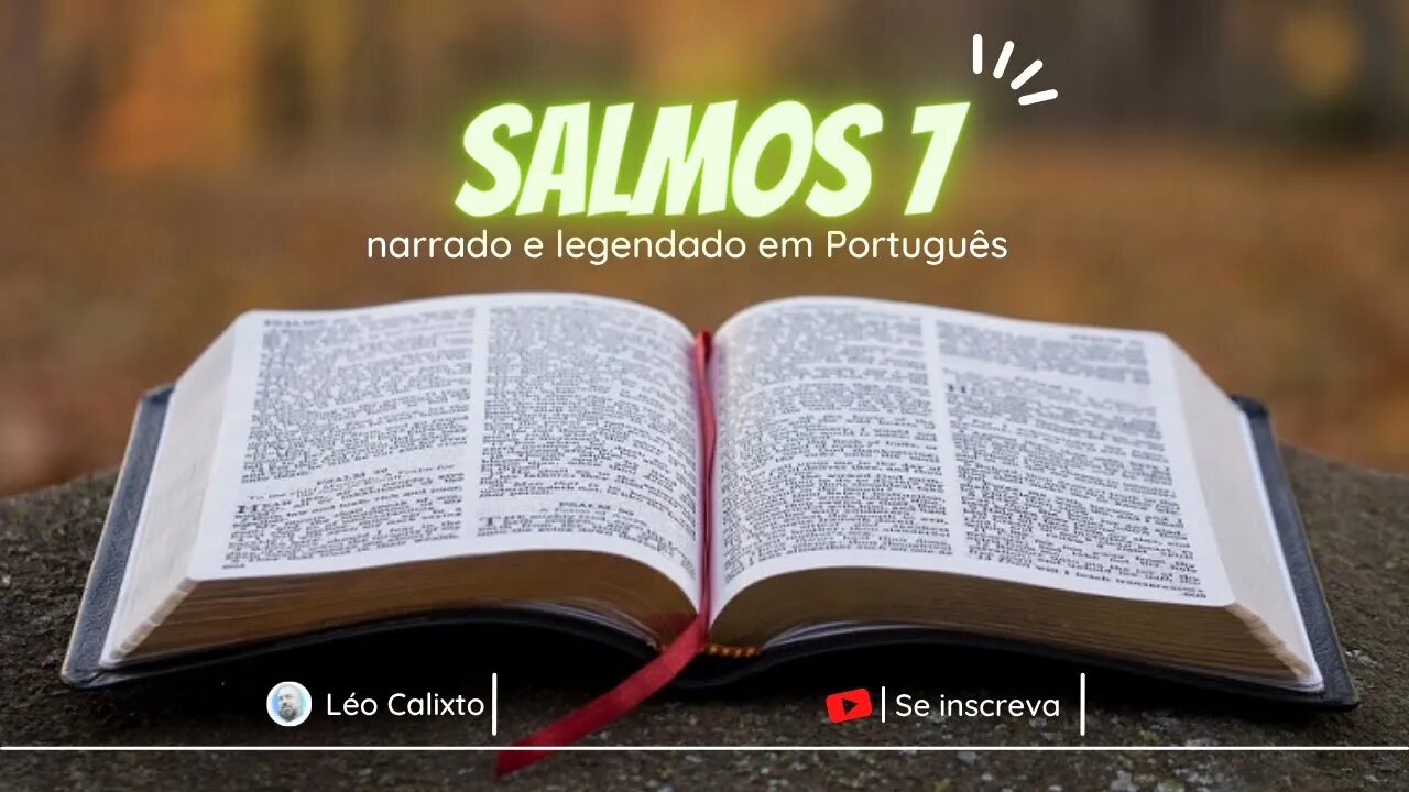 Salmos 7 ‐ Narrado e legendado em Português