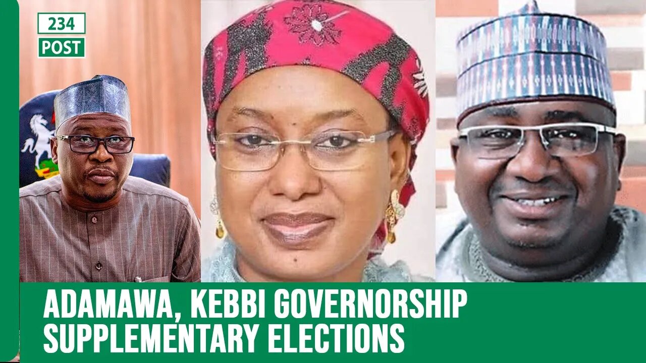 LIVE NOW: Adamawa, Kebbi Governorship Supplementary Election