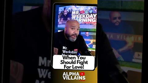 When To Fight For Love! #shorts #love