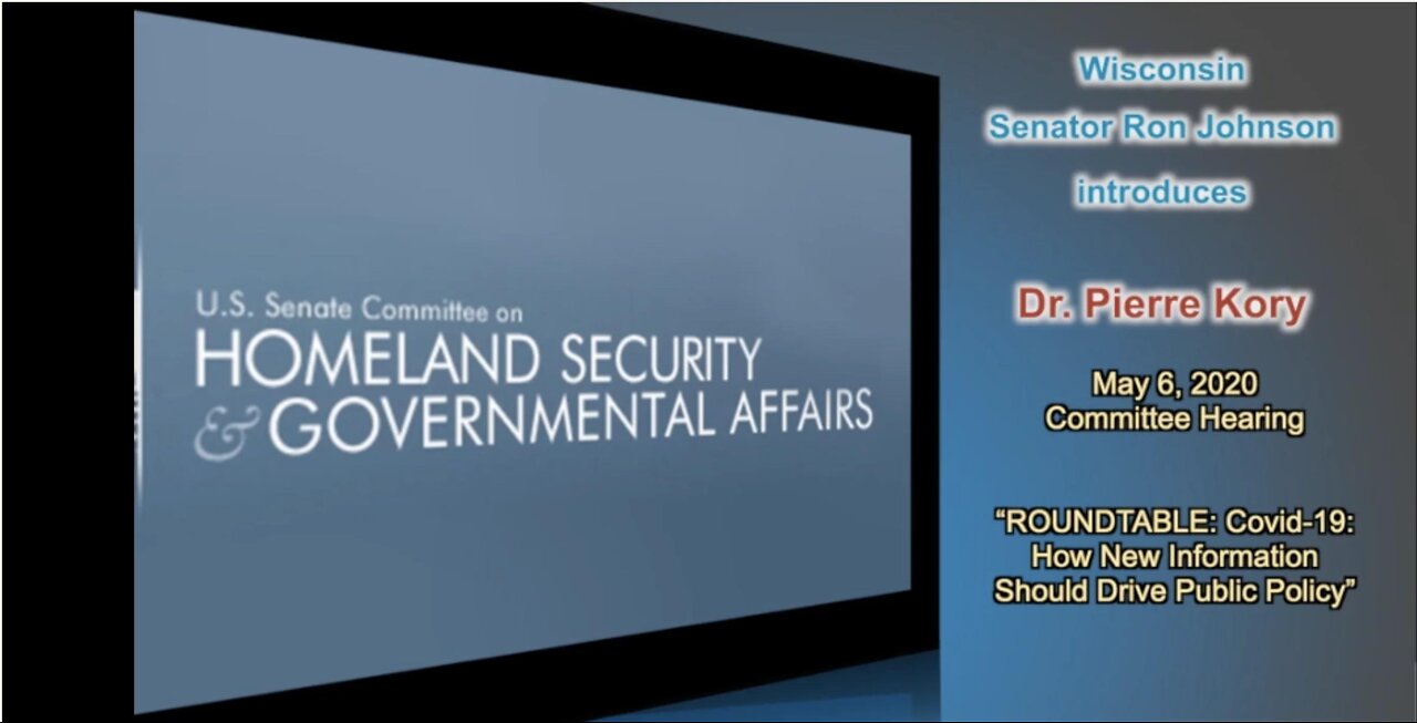 Dr. Pierre Kory testifies before Senate Committee on Homeland Security and Governmental Affairs (May 6, 2020)